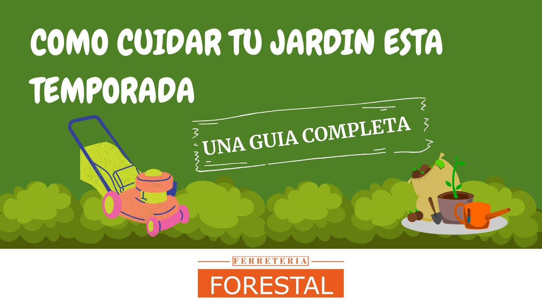 Como cuidar tu jardín esta temporada